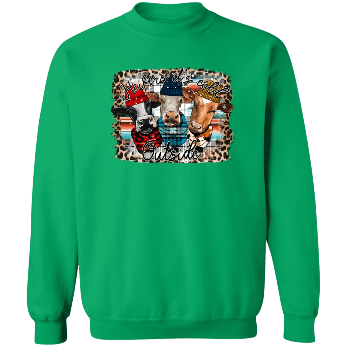 Heifer It's Cold Crewneck Pullover Sweatshirt