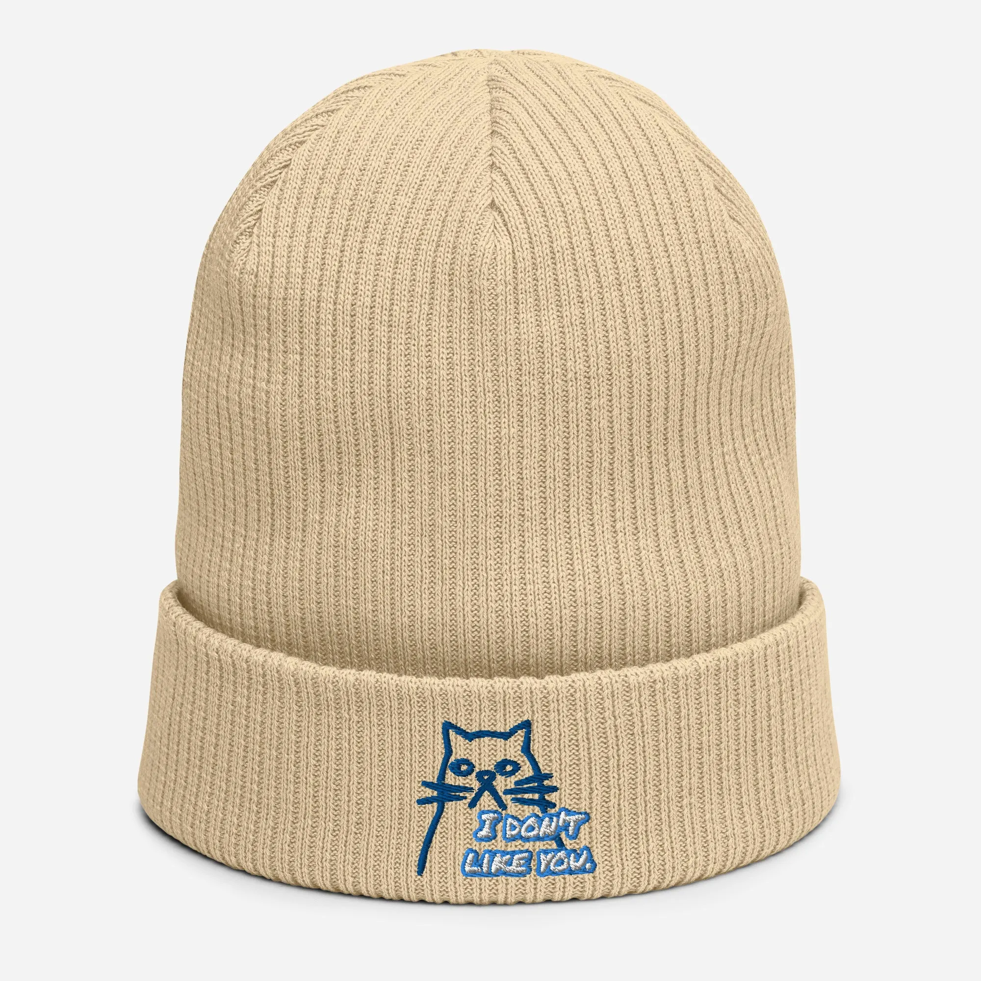 I Don't Like You Cat Organic 100% Cotton ribbed beanie hat