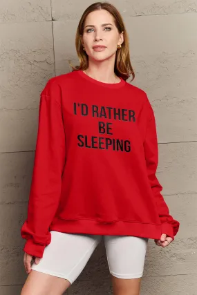 I'D RATHER BE SLEEPING Round Neck Sweatshirt: The Ultimate Lazy Day Essential